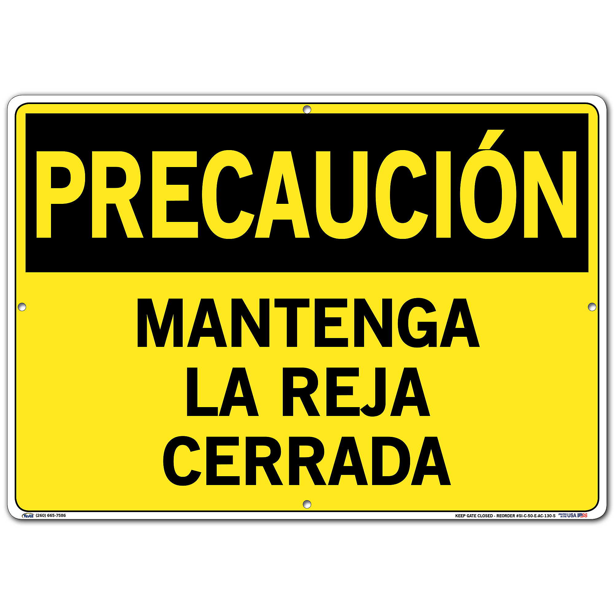 Vestil, Caution Sign (Spanish/Espanol) - Aluminum Composite, Sign Message MANTENGA LA REJA CERRADA, Height 14.5 in, Width 20.5 in, Model# SI-C-50-E-AC-130-S